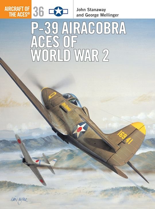 AIRCRAFT OF THE ACES 036 P-39 Airacobra Aces of World War 2