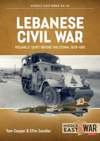 Lebanese Civil War Vol. 2: Quiet Before the Storm, 1978-1981