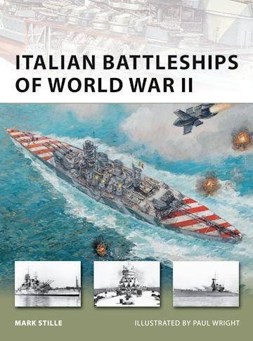 NEW VANGUARD 182 Italian Battleships of World War II