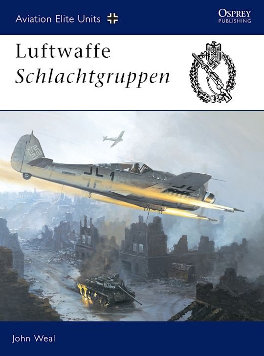 AVIATION ELITE UNITS 013 Luftwaffe Schlachtgruppen