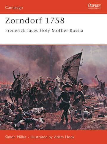 CAMPAIGN 125 Zorndorf 1758