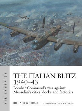 AIR CAMPAIGN 17 The Italian Blitz 1940–43