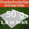 Wintervlies Frostschutzvlies 50g 1,6m 1 lfm