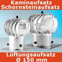 Turbo Kaminaufsatz Schornsteinaufsatz 150 mm