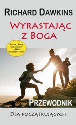 Wyrastając z Boga Przewodnik dla początkujących