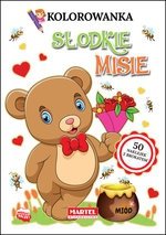 Kolorowanka Słodkie misie. Z naklejkami z brokatem