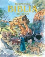 Ilustrowana Biblia dla dzieci