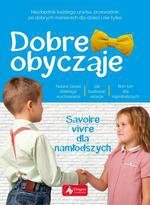 Dobre obyczaje Savoir vivre dla najmłodszych