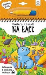 Malowanka z pisakiem wodnym. Pokoloruj i znajdź na łące