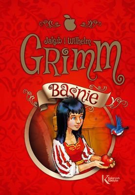 Baśnie jakub i wilhelm grimm kolorowa klasyka