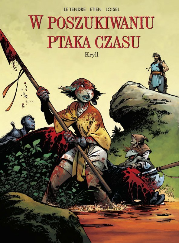 Kryll. W Poszukiwaniu Ptaka Czasu. Prequel. Tom 6
