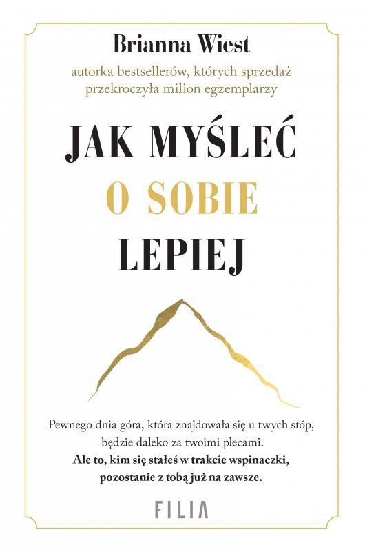 Jak myśleć o sobie lepiej