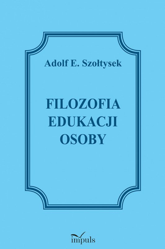 Filozofia edukacji osoby