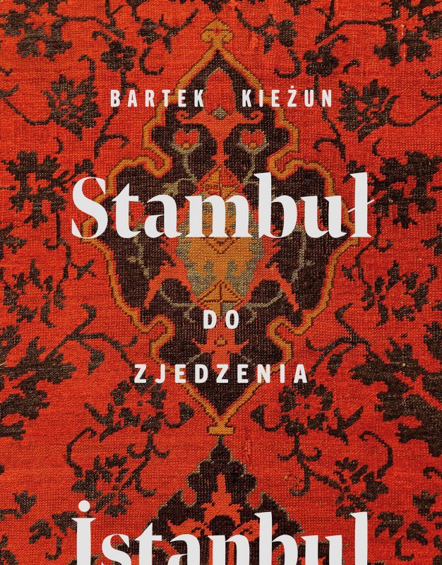 Stambuł do zjedzenia wyd. 2025