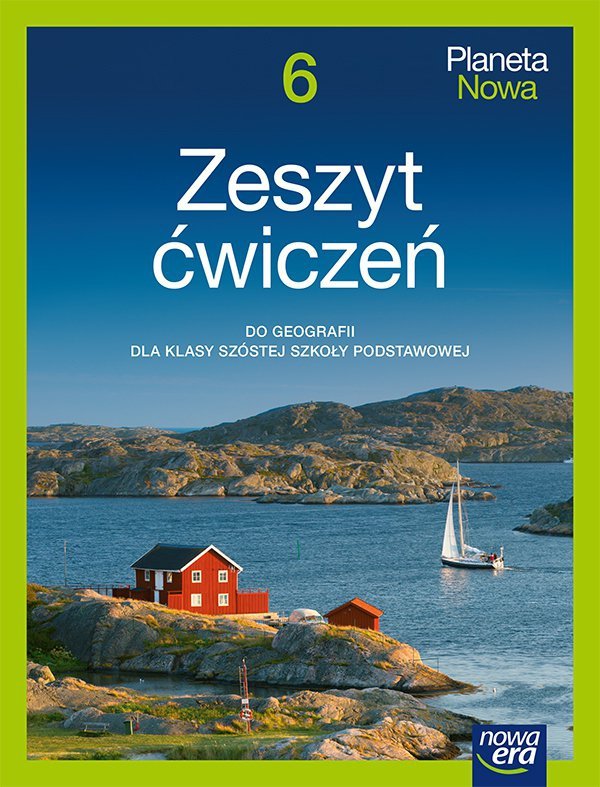 Geografia Planeta nowa zeszyt ćwiczeń dla klasy 6 szkoły podstawowej EDYCJA 2025-2027