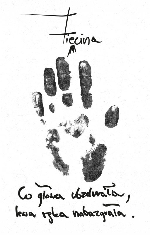 Co głowa ubzdurała, lewa ręka nabazgrała