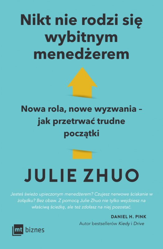 Nikt nie rodzi się wybitnym menedżerem. Nowa rola, nowe wyzwania – jak przetrwać trudne początki