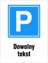 Tablica parkingowa- dowolny tekst