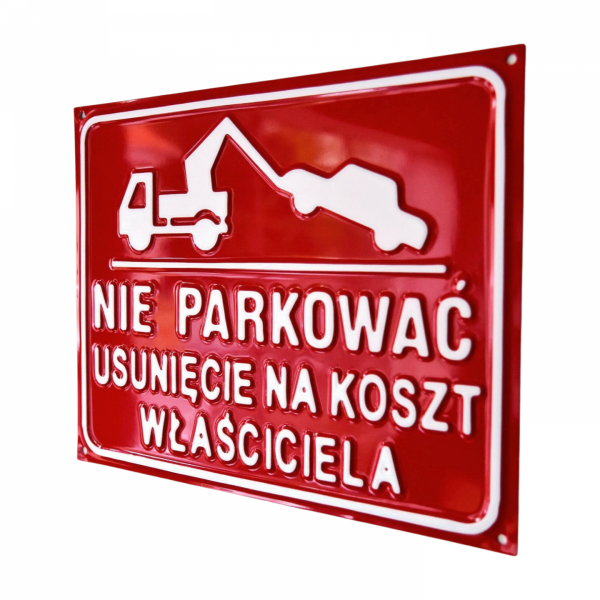 Nie parkować usunięcie na koszt właściciela