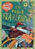 Nasza księgarnia Książeczka Opowiem ci, mamo, co robią narzędzia