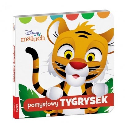 Disney Maluch. Pomysłowy Tygrysek