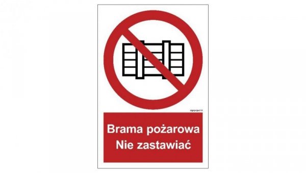 ZNAK - BC144 Brama pożarowa. Nie zastawiać 10 x 14,8 cm KS - Folia podłogowa foto.