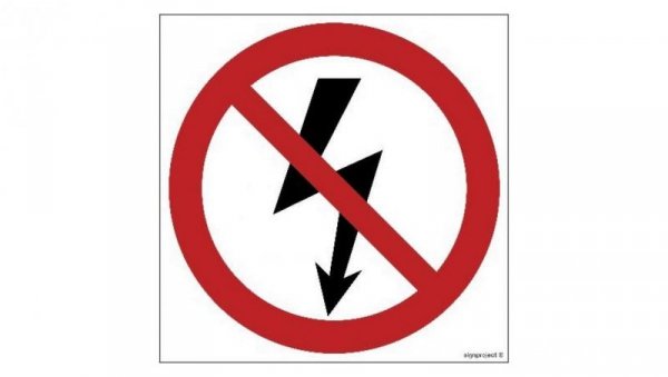ZNAK - GB005 Nie załączać urządzeń elektrycznych 15 x 15 cm PN - Płyta 1mm