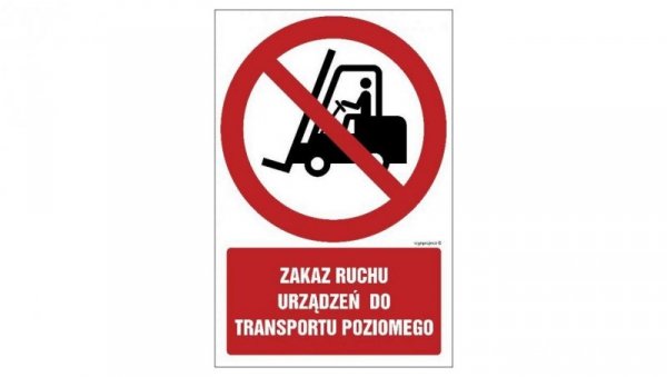 ZNAK - GC005 Zakaz ruchu urządzeń do transportu poziomego 10 x 15 cm KS - Folia podłogowa foto.