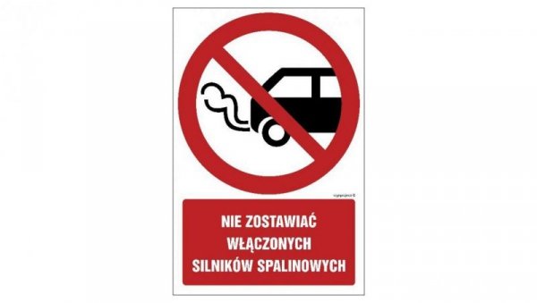 ZNAK - GC020 Nie zostawiać włączonych silników spalinowych 15 x 22,5 cm FN - Folia samoprzylepna