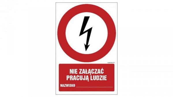 ZNAK - GC045 Nia załączać pracują ludzie Nazwisko ... 10 x 15 cm FS - Folia samoprzylepna foto.