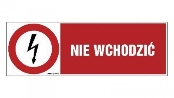 ZNAK - HD005 Nie wchodzić 30 x 10 cm PN - Płyta 1mm