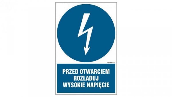 ZNAK - HE006 Przed otwarciem rozładuj wysokie napięcie 15 x 22,5 cm FN - Folia samoprzylepna