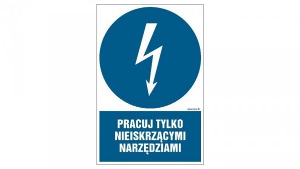 ZNAK - HE012 Pracuj tylko nieiskrzącymi narzędziami - arkusz 9 naklejek 5 x 7,5 cm FN - Folia samoprzylepna