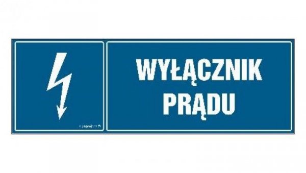 ZNAK - HH019 Wyłącznik prądu 30 x 10 cm PN - Płyta 1mm