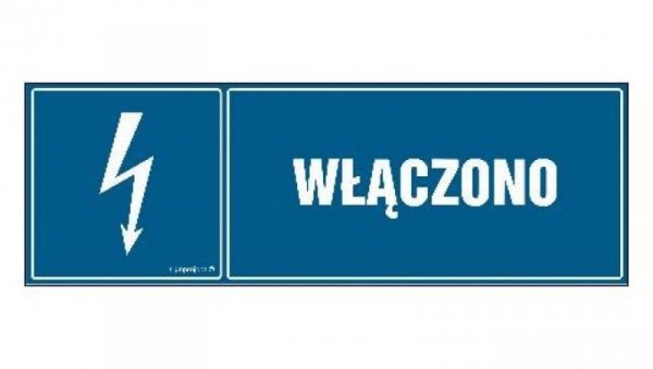 ZNAK - HH021 Włączono 30 x 10 cm FN - Folia samoprzylepna