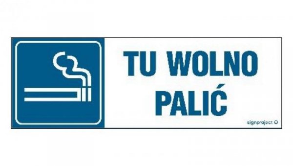 ZNAK - NC018 Tu wolno palić 30 x 10 cm FN - Folia samoprzylepna