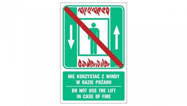 ZNAK - AC070 Nie korzystać z windy w razie pożaru / Do not use the lift in case of fire 10 x 15 cm PS - Płyta 1mm foto.