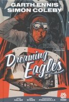 DREAMING EAGLES HC (DELUXE) DREAMING EAGLES HC (DELUXE)