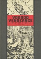 EC VOODOO VENGEANCE AND OTHER STORIES BY JOHNNY CRAIG HC ** EC VOODOO VENGEANCE AND OTHER STORIES BY JOHNNY CRAIG HC **