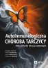 Autoimmunologiczna choroba tarczycy