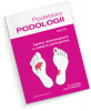 Podstawy podologi t4  Aspekty diabetologiczne w praktyce podologicznej