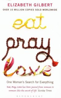 Eat, Pray, Love 