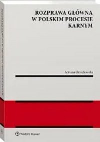 Rozprawa główna w polskim procesie karnym 