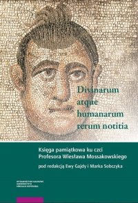 Divinarum atque humanarum rerum notitia 