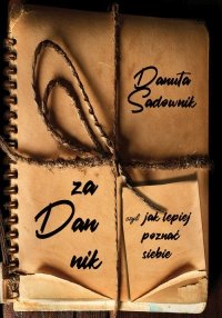 Zadannik, czyli jak lepiej poznać siebie 