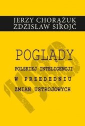 Poglądy polskiej inteligencji w przededniu zmian ustrojowych
