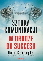Sztuka komunikacji W drodze do sukcesu