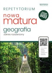 Repetytorium Nowa Matura 2023 Geografia Zakres rozszerzony