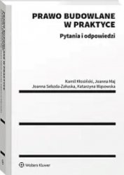 Prawo budowlane w praktyce Pytania i odpowiedzi