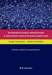 Doskonalenie audytu wewnętrznego w jednostkach sektora finansów publicznych